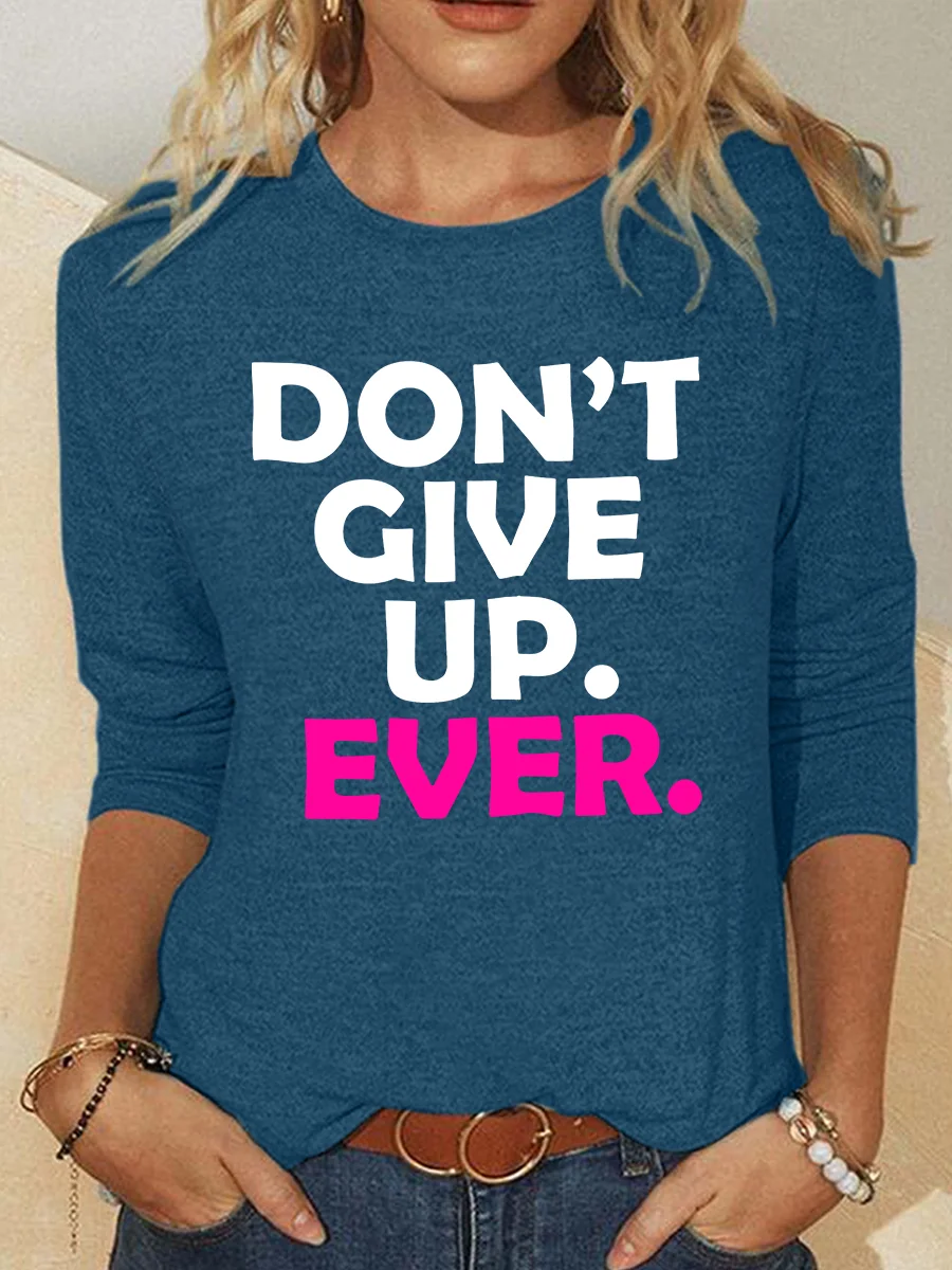 Never Give Up Casual Long Sleeve Shirt