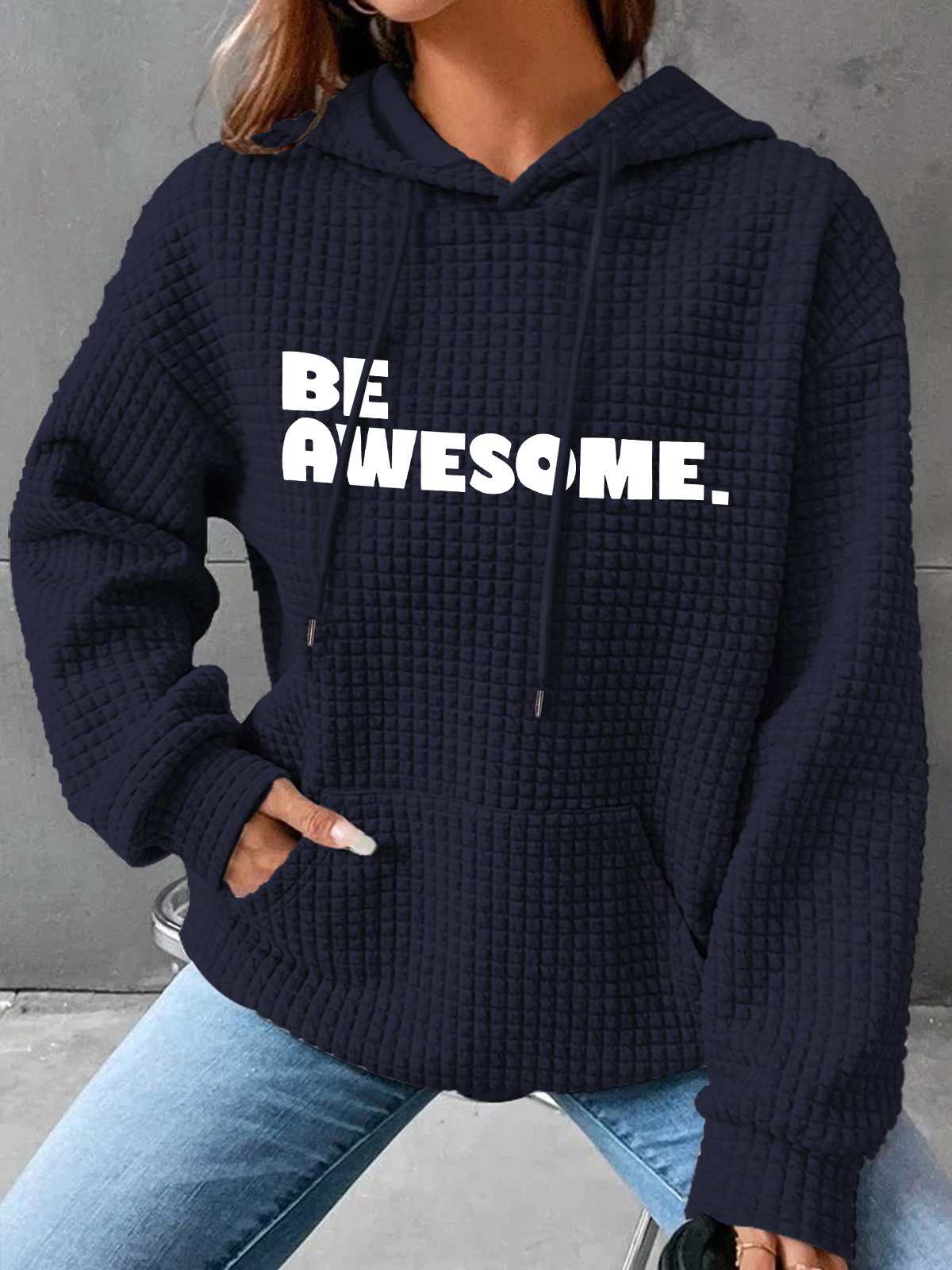 Be Awesome Simple Loose Hoodie