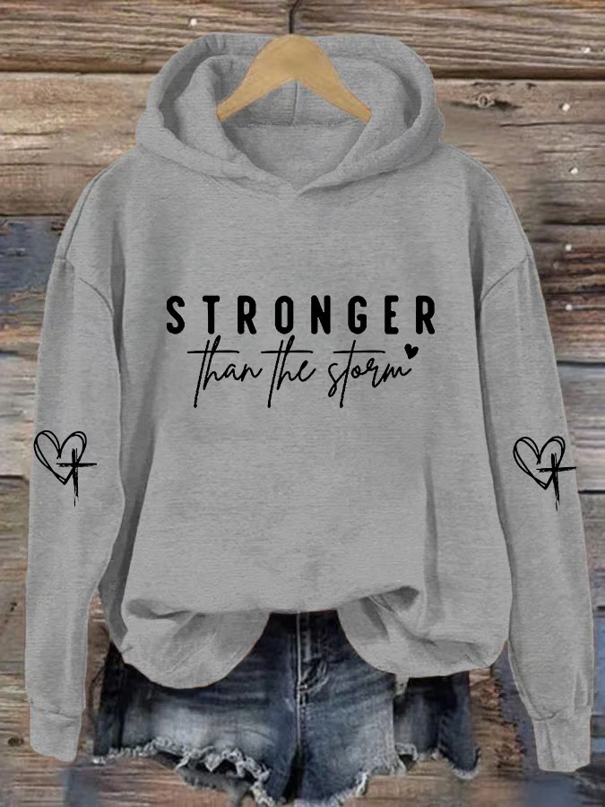 Women's Stronger Than The Storm Printed Hooded Sweatshirt Hoodie