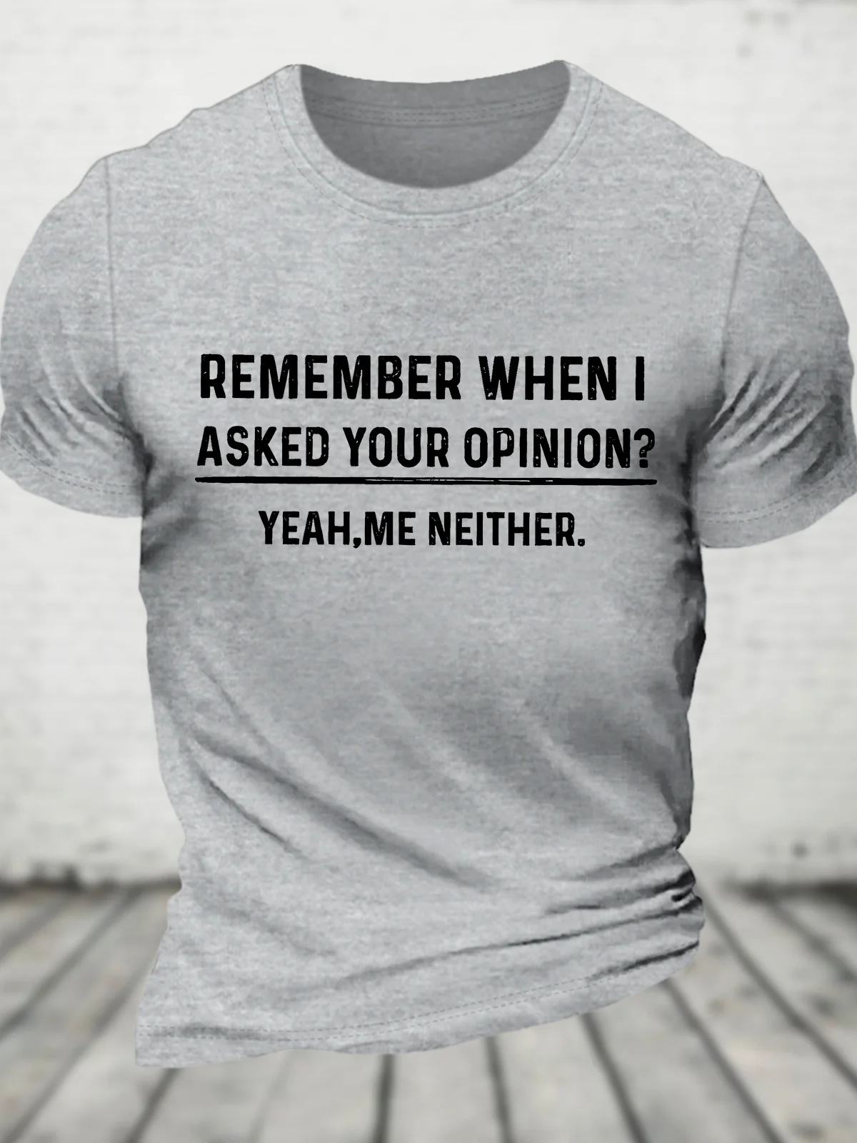 Funny Humor Shirt Your Opinion Funny Mens Cotton T-shirt