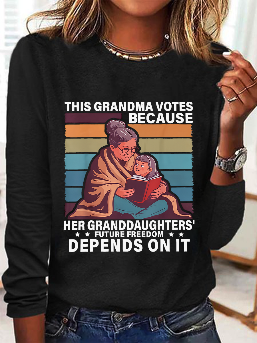 This Grandma Votes Because Her Granddaughters' Future Freedom Depends On It Casual Long Sleeve Shirt