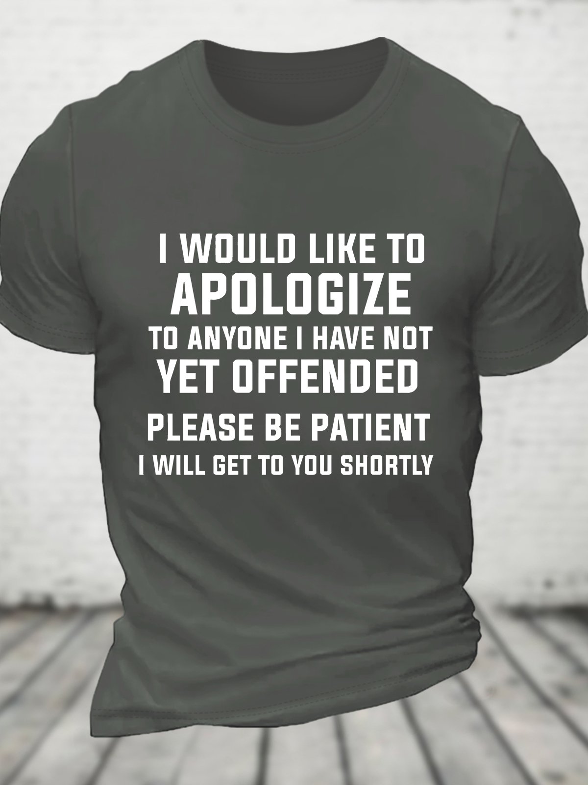 I Would Like To Apologize To Anyone I Have Not Yet Offended Funny Joke Spoof Humor Cotton T-shirt