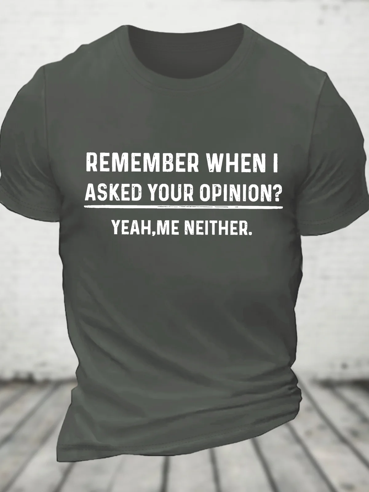 Funny Humor Shirt Your Opinion Funny Mens Cotton T-shirt