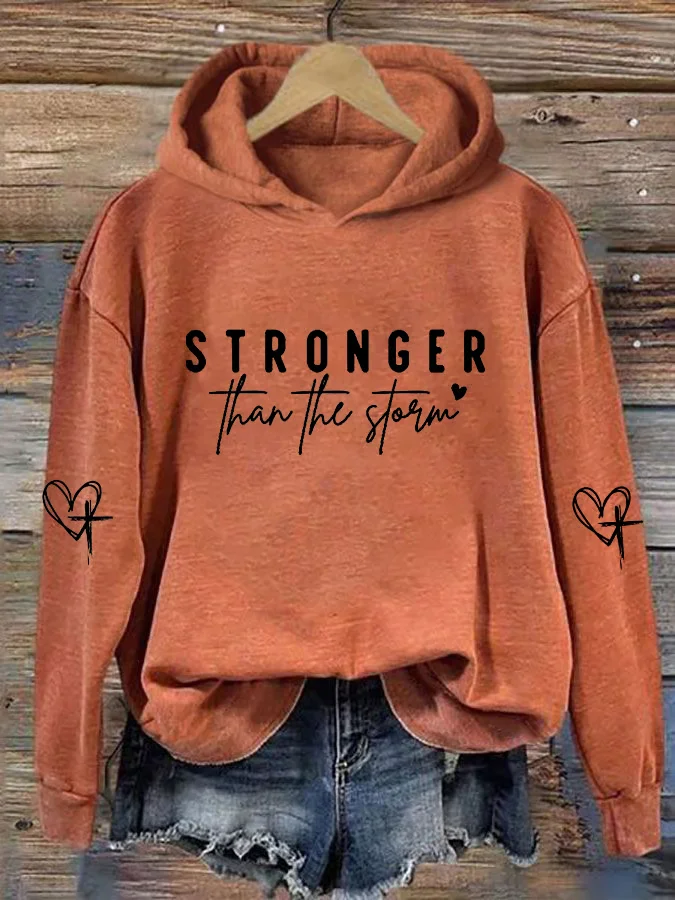 Women's Stronger Than The Storm Printed Hooded Sweatshirt Hoodie