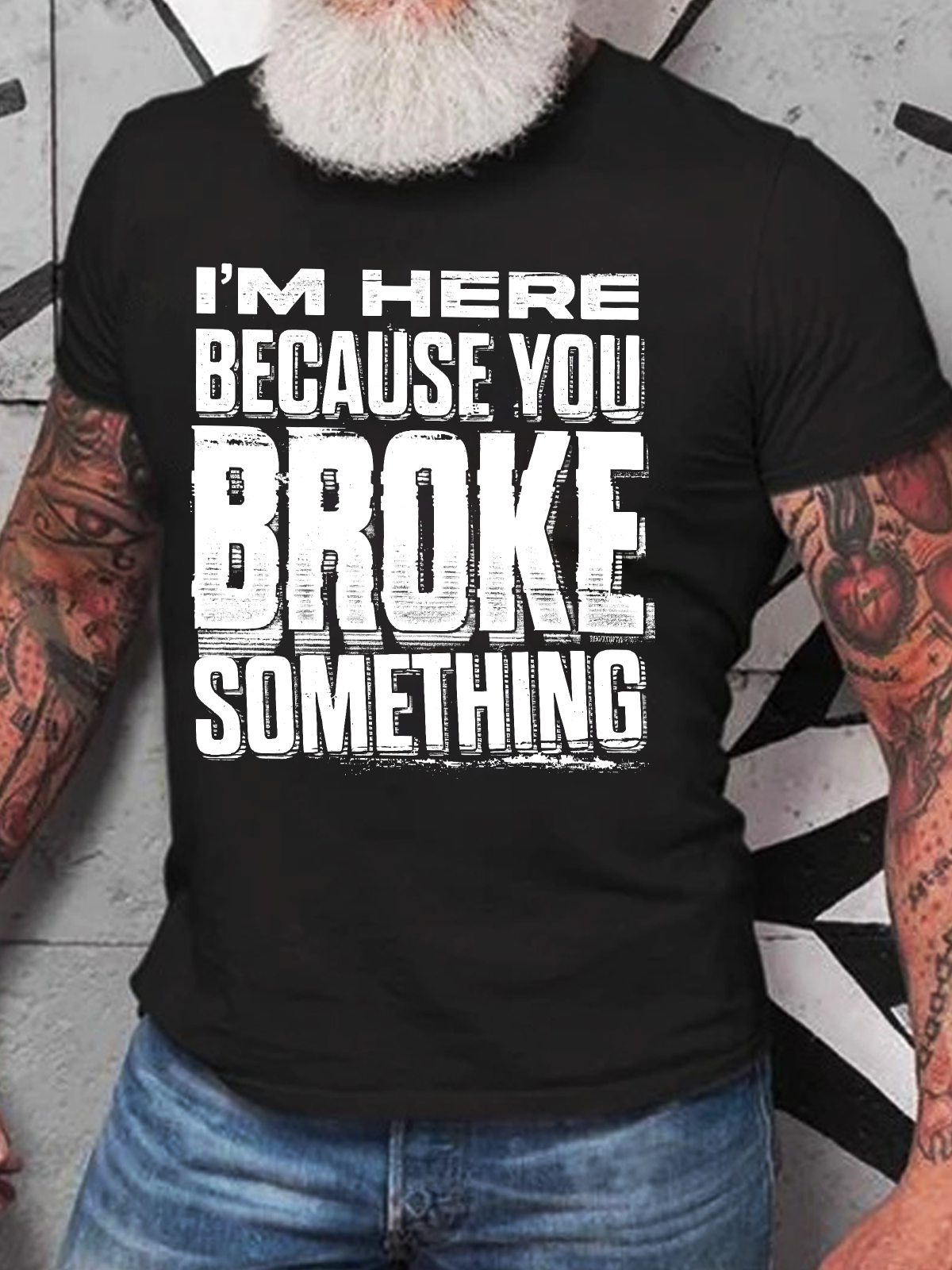 I'm Here Because You Broke Something Cotton T-Shirt