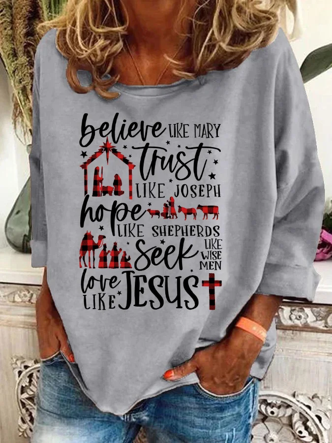 Believe Uke Mary Trust Like Joseph Hope Like Shepherds Seek Love Casual Sweatshirt