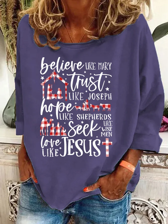 Believe Uke Mary Trust Like Joseph Hope Like Shepherds Seek Love Casual Sweatshirt