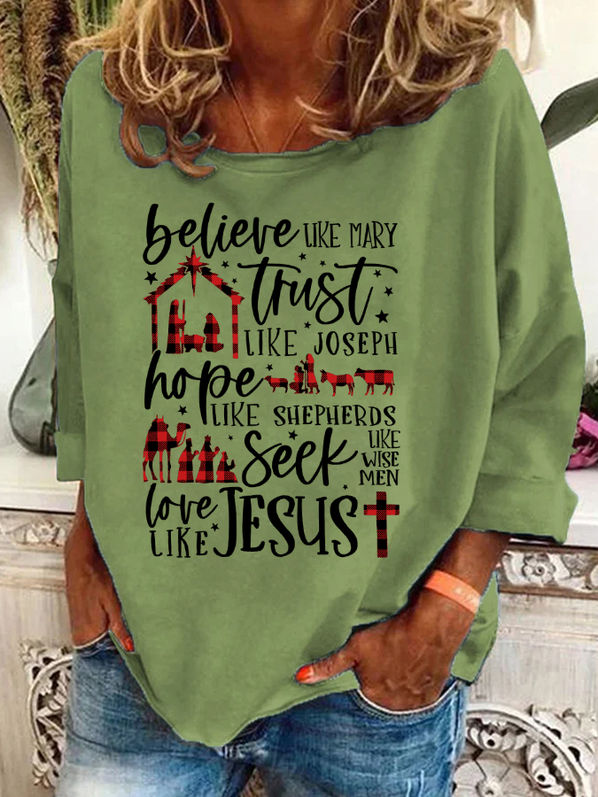 Believe Uke Mary Trust Like Joseph Hope Like Shepherds Seek Love Casual Sweatshirt