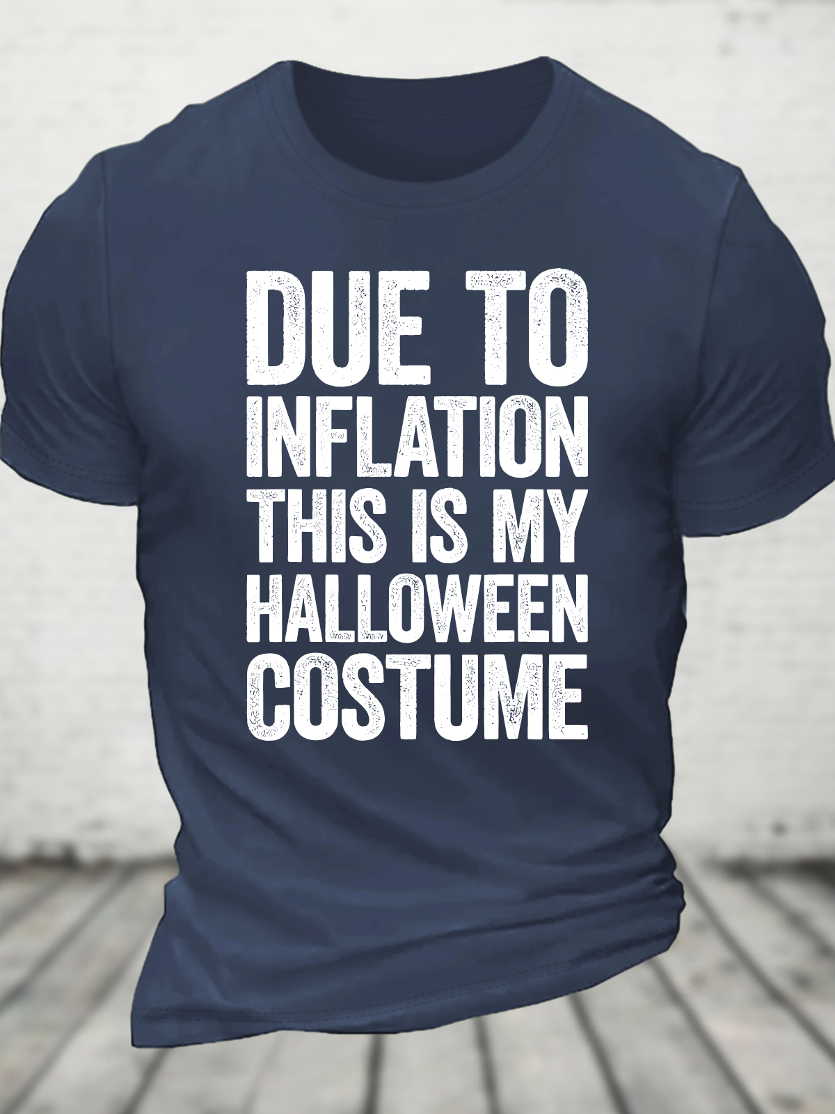 Due To Inflation This Is My Halloween Costume Cotton T-Shirt