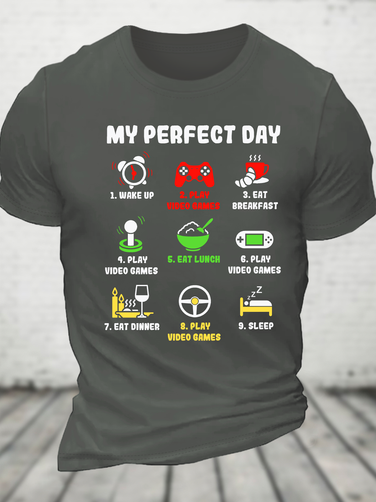 My Perfect Day Gamer Cool Gamer Video Game Funny Cotton T-Shirt