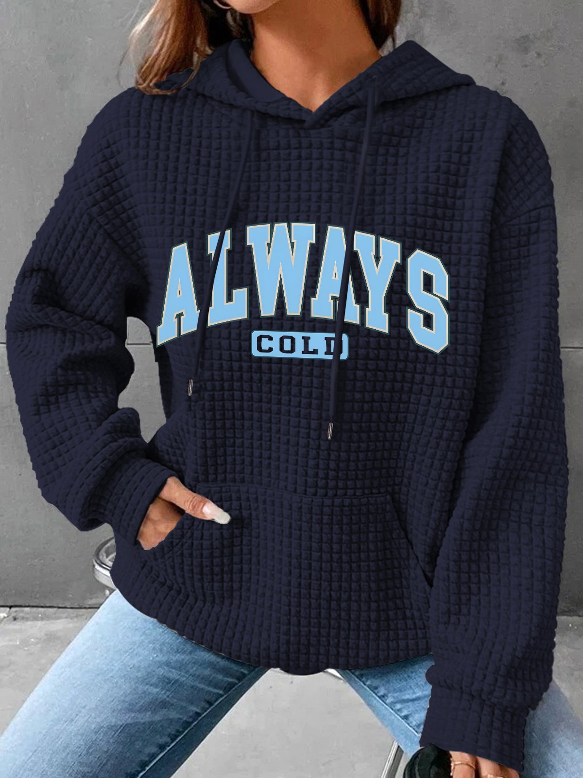 Always Cold Christian Winter Simple Loose Hoodie