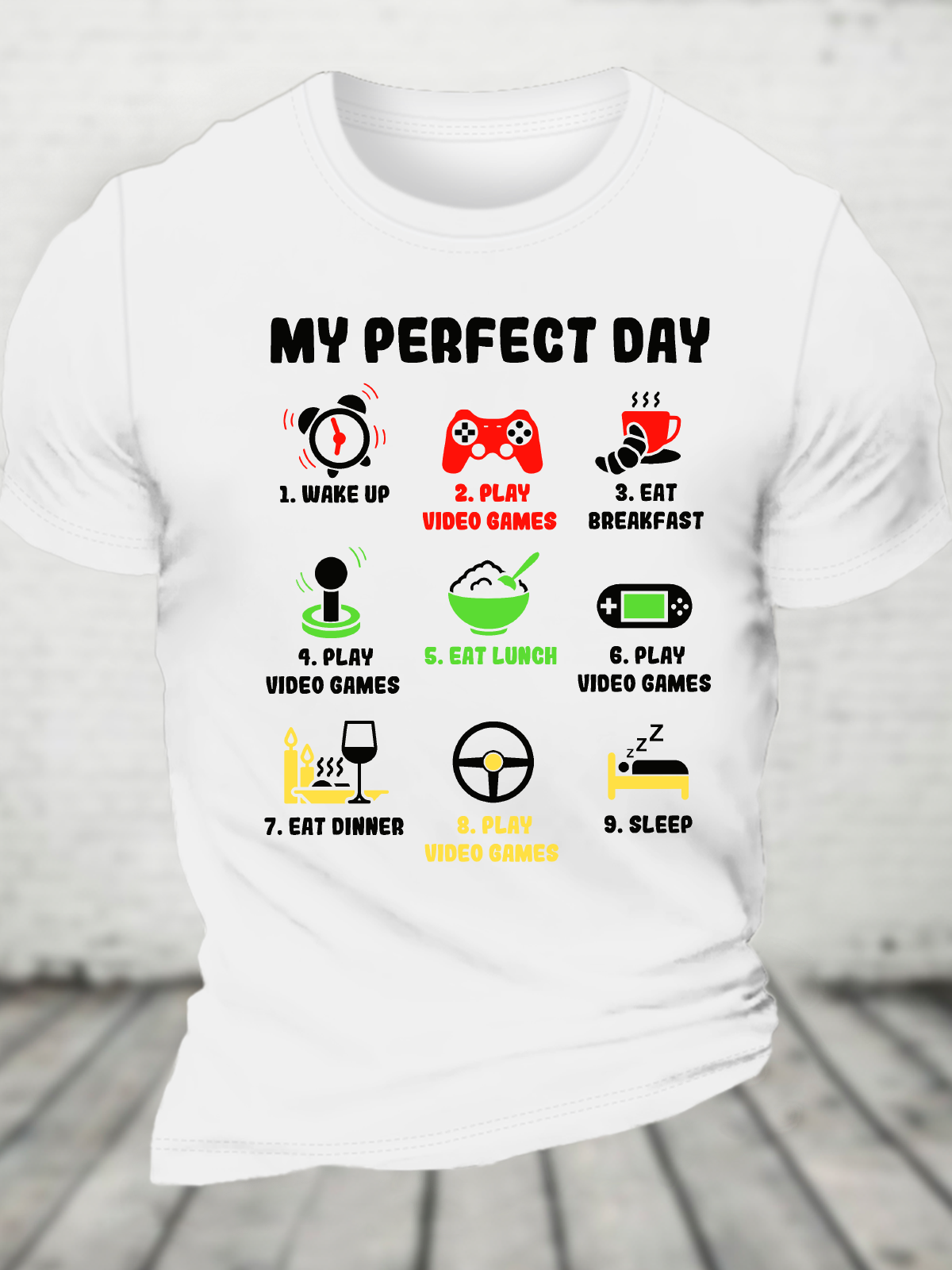 My Perfect Day Gamer Cool Gamer Video Game Funny Cotton T-Shirt