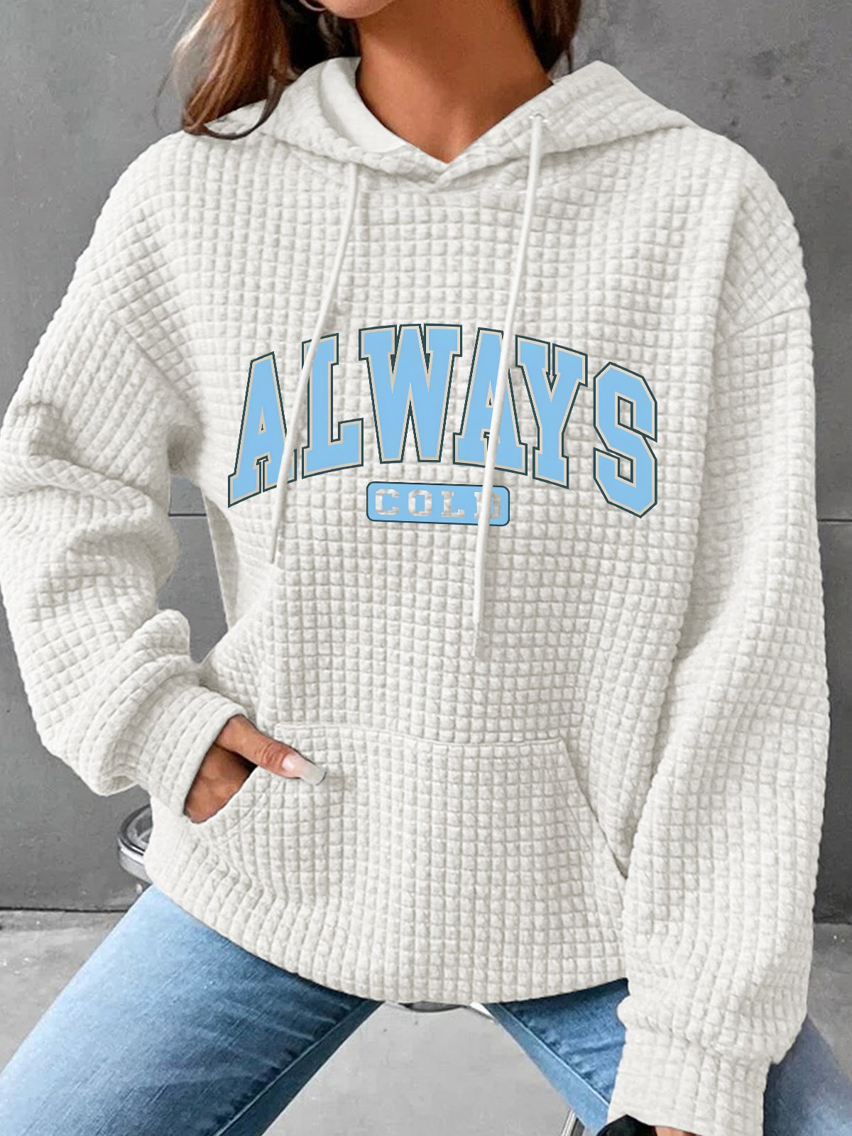 Always Cold Christian Winter Simple Loose Hoodie