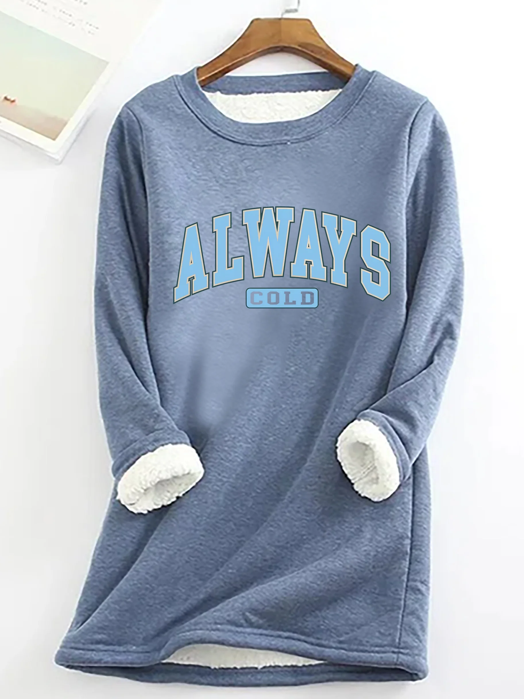 Always Cold Christian Winter Casual Fluff Fleece Fabric Sweatshirt