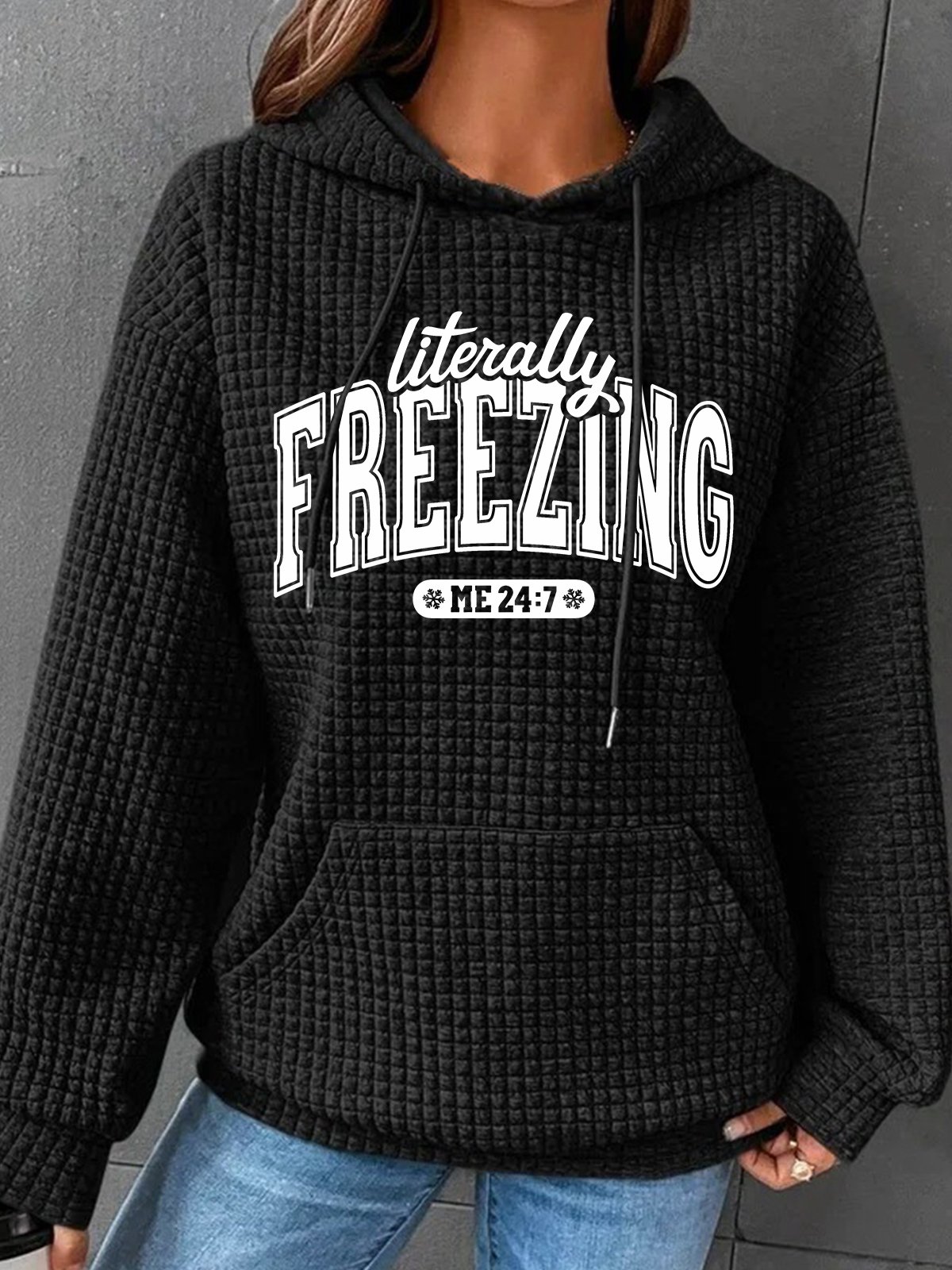 Literally Freezing Always Cold Simple Loose Hoodie