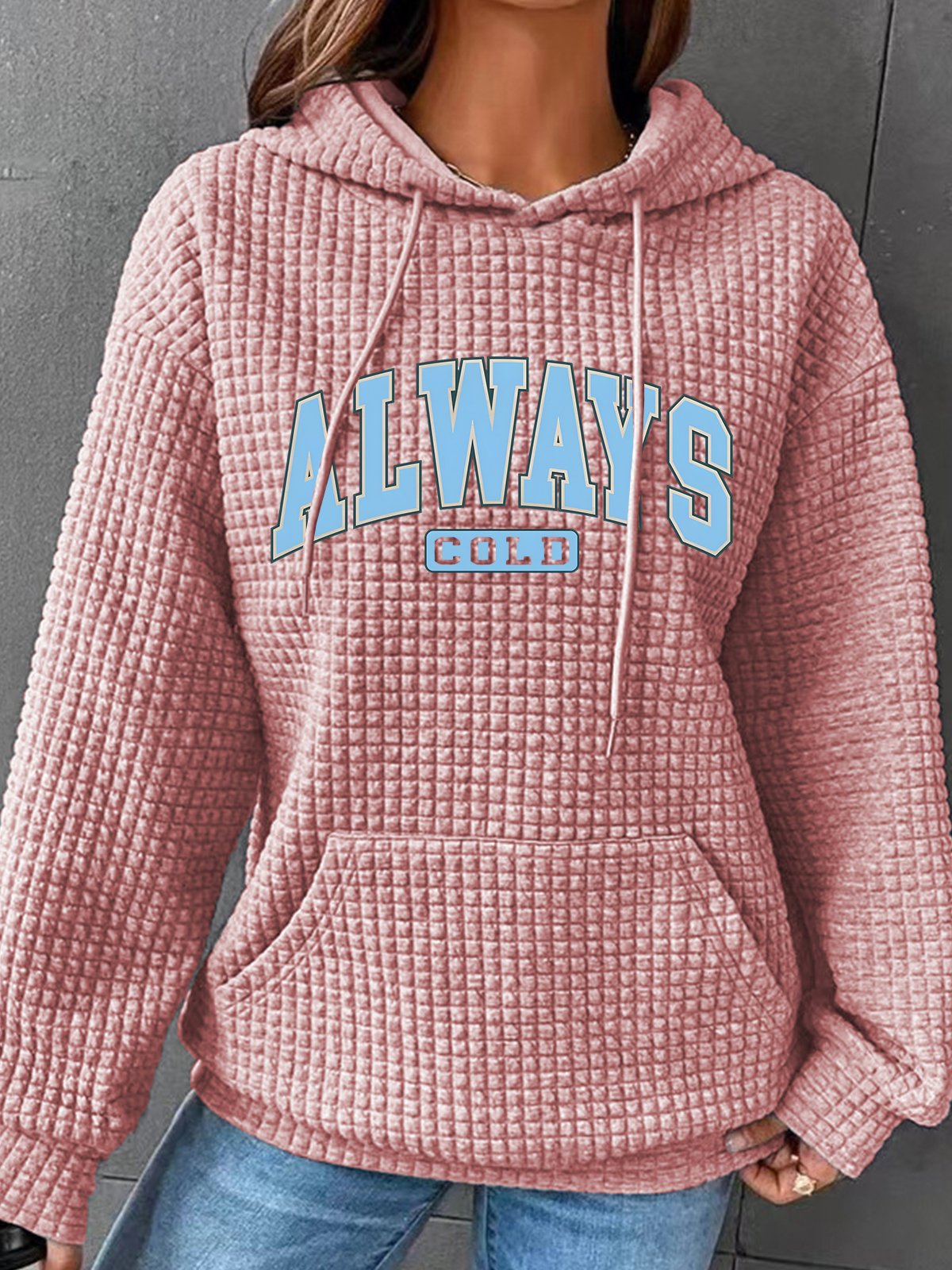 Always Cold Christian Winter Simple Loose Hoodie