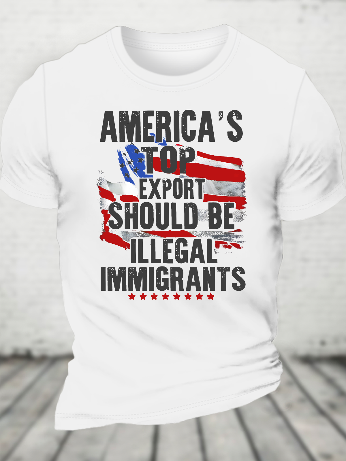 America's Top Export Should Be Illegal Immigrants Cotton T-Shirt