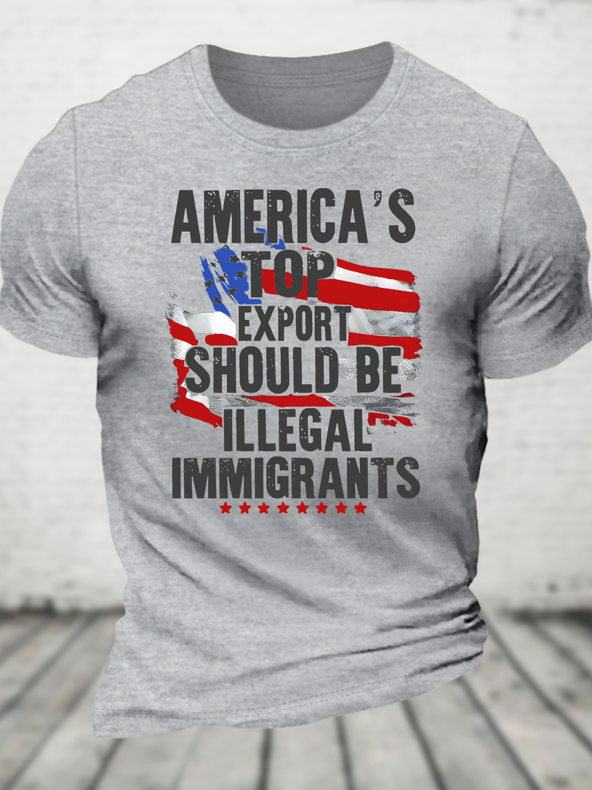 America's Top Export Should Be Illegal Immigrants Cotton T-Shirt