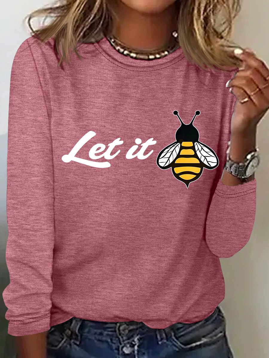 PeachBruh Let It Bee Positive Energy Slogan Printed Casual Long Sleeve Shirt