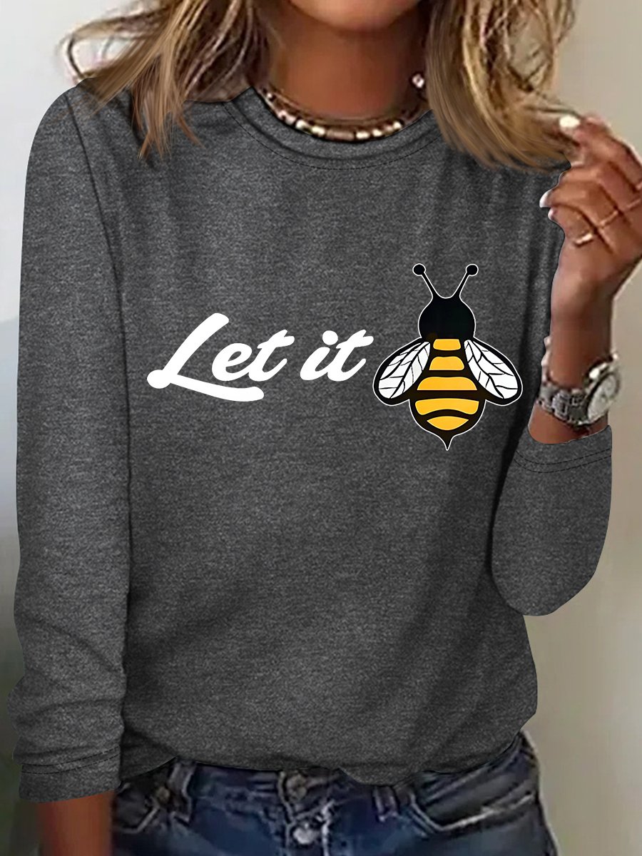 PeachBruh Let It Bee Positive Energy Slogan Printed Casual Long Sleeve Shirt