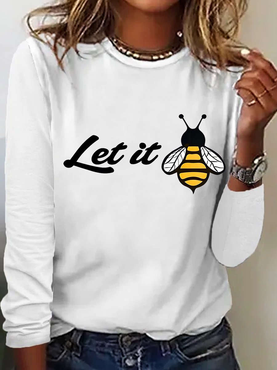 PeachBruh Let It Bee Positive Energy Slogan Printed Casual Long Sleeve Shirt