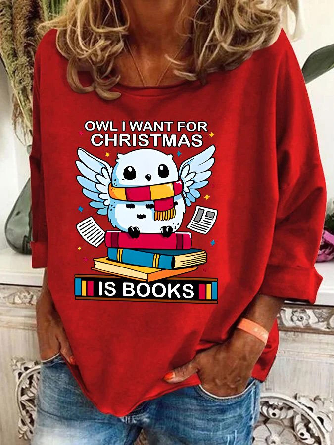 Owl I Want For Christmas Is Books Casual Sweatshirt