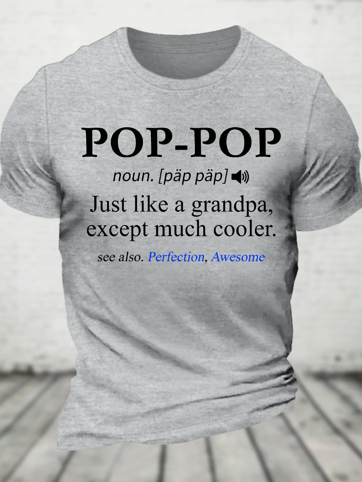 Pop-Pop Definition Grandpa Cotton T-Shirt