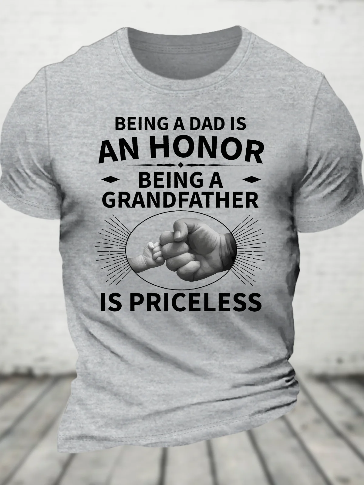 Dad Is An Honor Being A Grandfather Is Priceless Cotton T-Shirt