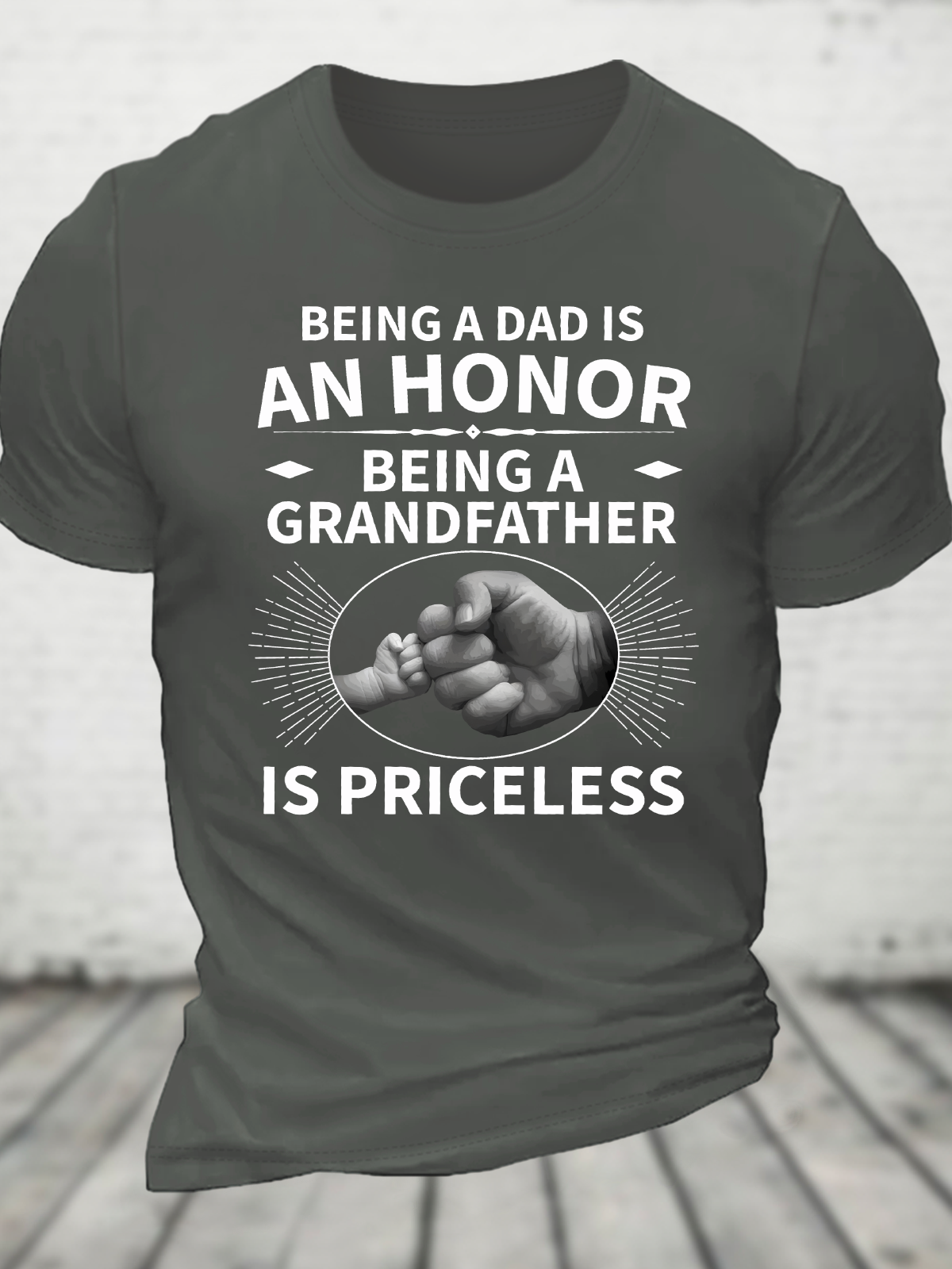 Dad Is An Honor Being A Grandfather Is Priceless Cotton T-Shirt