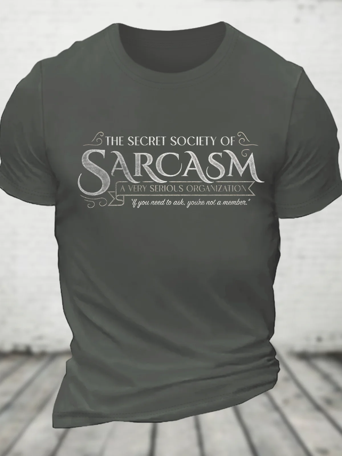 Secret Society Of Sarcasm Cotton T-Shirt