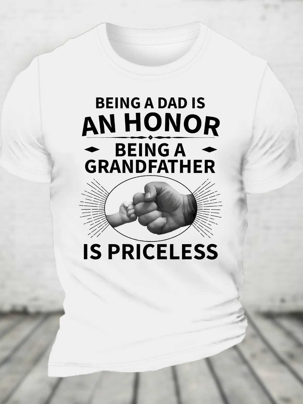 Dad Is An Honor Being A Grandfather Is Priceless Cotton T-Shirt