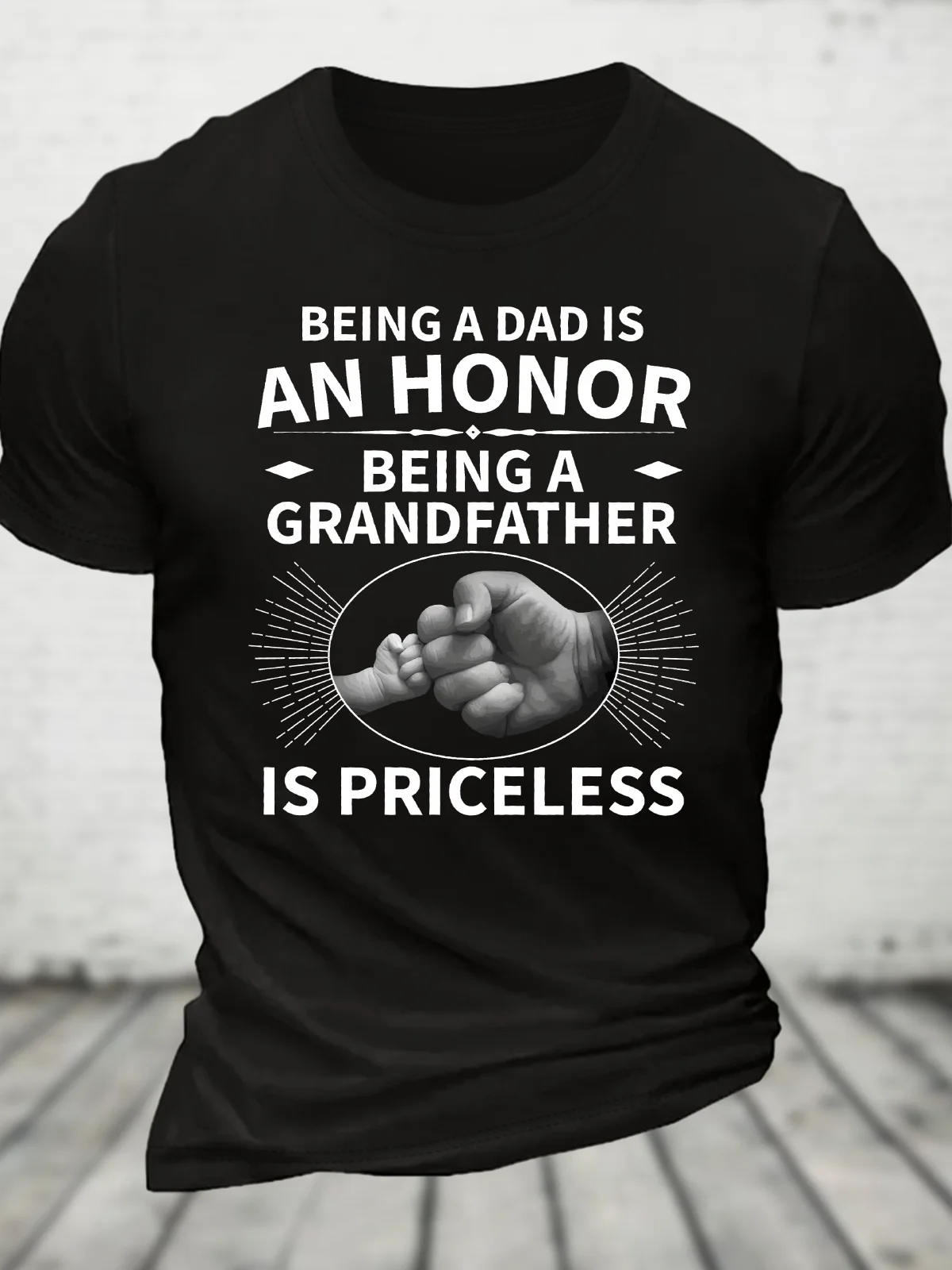 Dad Is An Honor Being A Grandfather Is Priceless Cotton T-Shirt