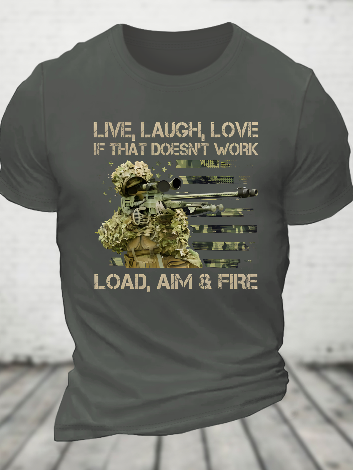 Live, Laugh, Love If That Doesn't Work Load, Aim & Fire Cotton T-Shirt