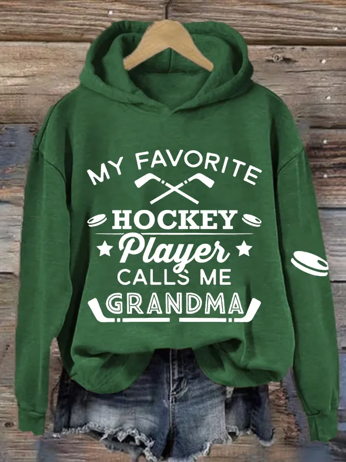 Women's My Favourite Hockey Player Calls Me Grandma Print Casual Sweatshirt Hoodie