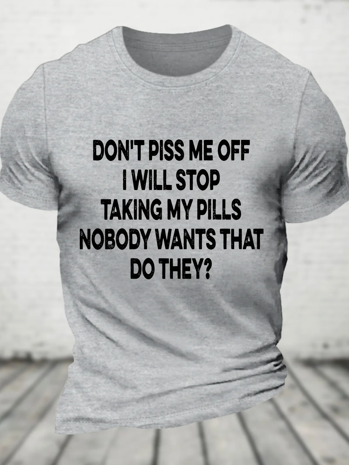 Funny Don't Piss Me Off Cotton T-shirt