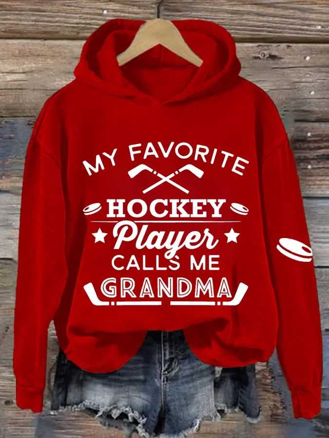 Women's My Favourite Hockey Player Calls Me Grandma Print Casual Sweatshirt Hoodie