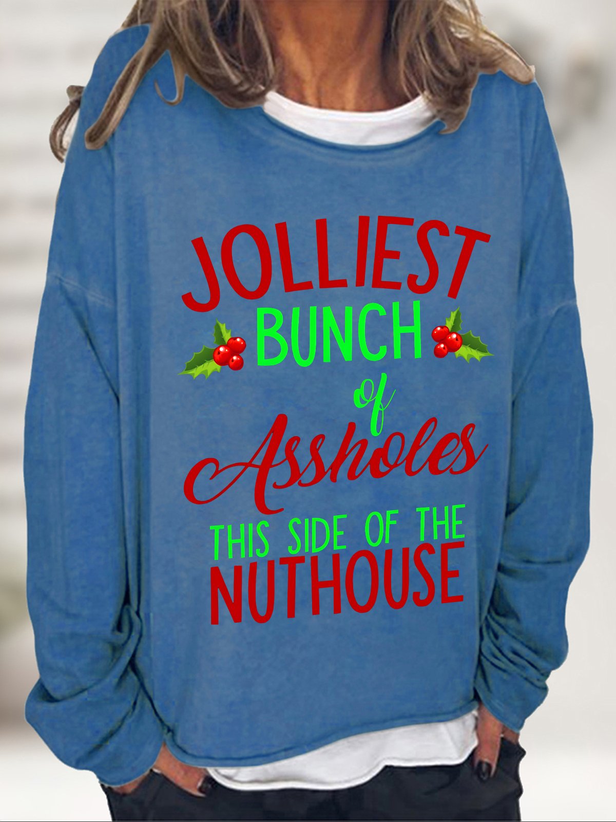 Jolliest Bunch Of Assholes Casual Sweatshirt