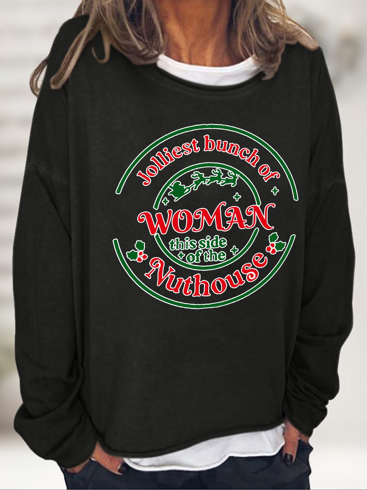 Jolliest Bunch of Woman Christmas Casual Sweatshirt