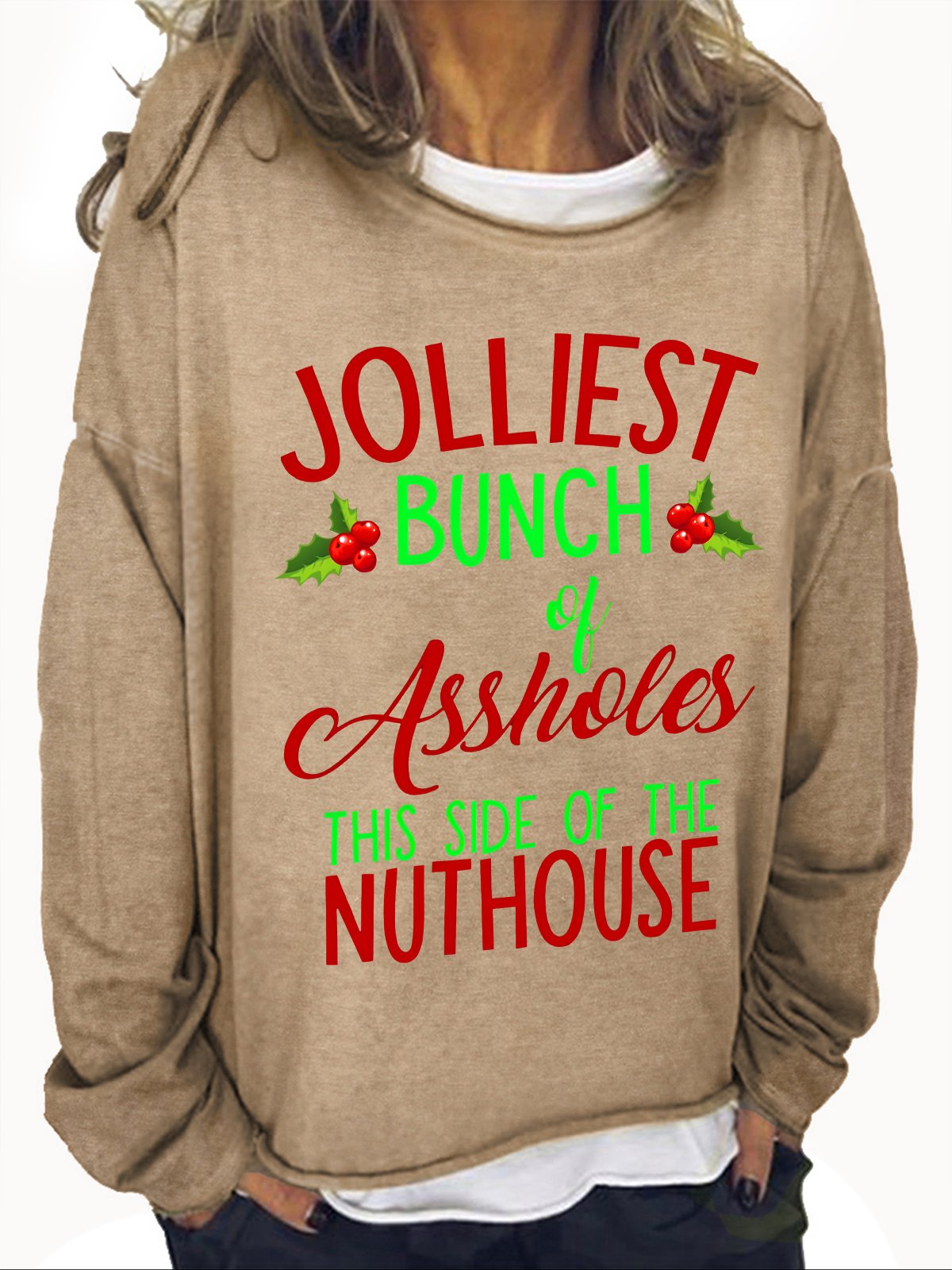 Jolliest Bunch Of Assholes Casual Sweatshirt