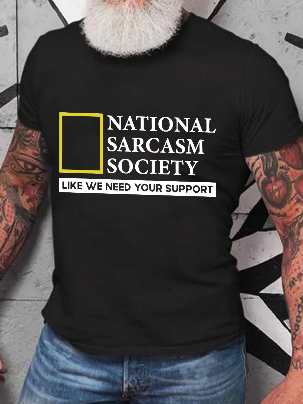 National Sarcasm Society Like We Need Your Support Cotton T-Shirt