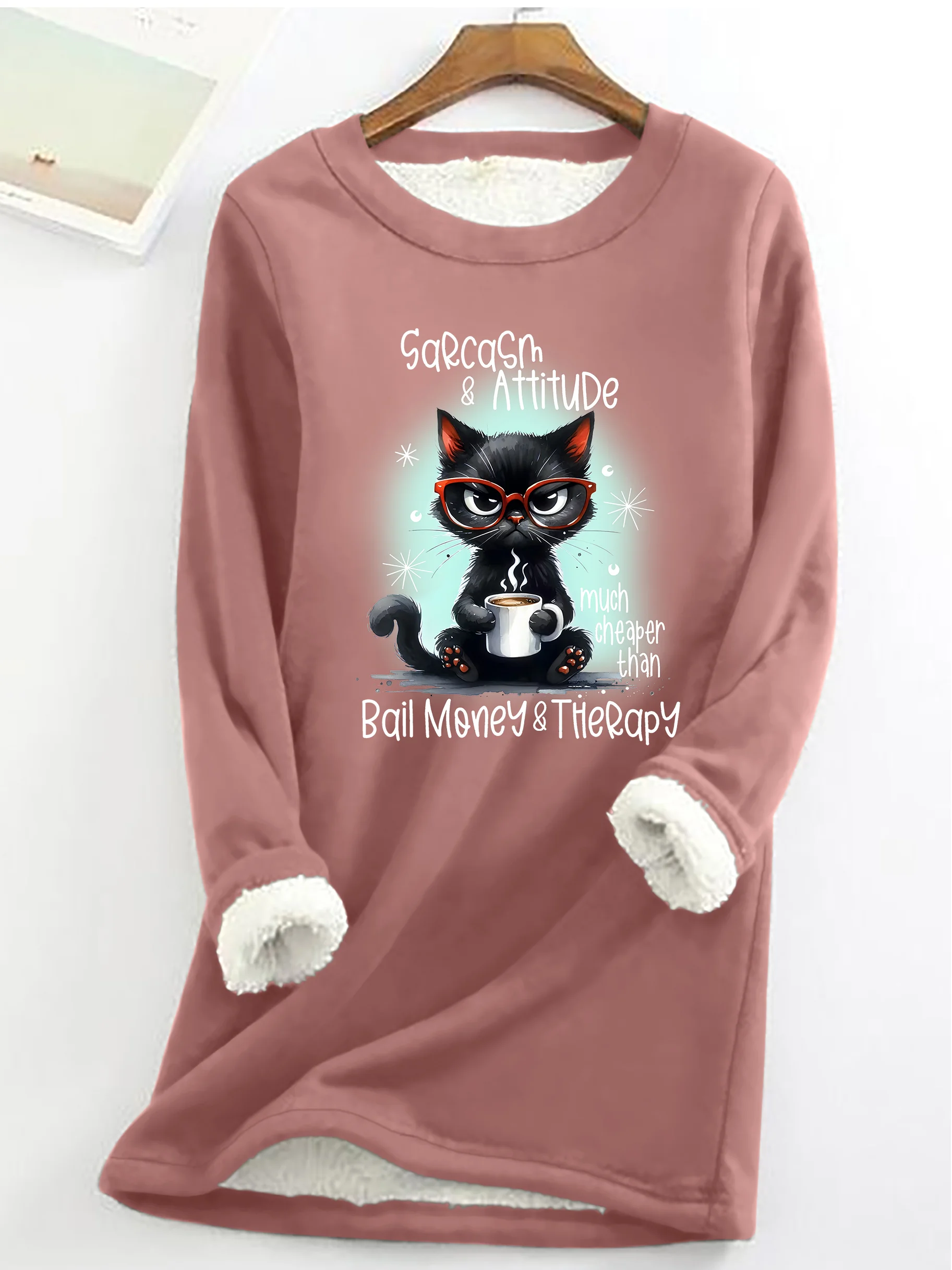 Sarcasm & Attitude Angry Cat Funny Quote Casual Fluff Fleece Fabric Sweatshirt