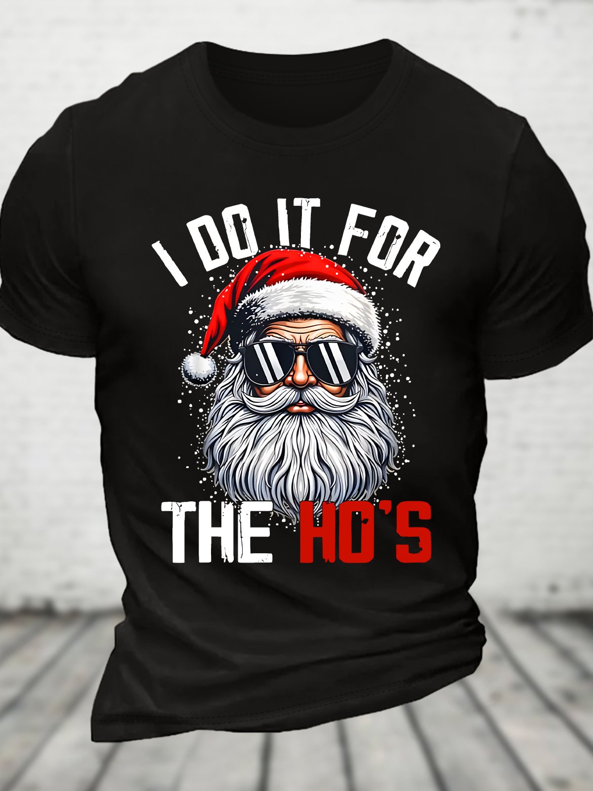 Christmas  Santa Claus I Do It For The Ho's Funny Xmas Cotton T-shirt