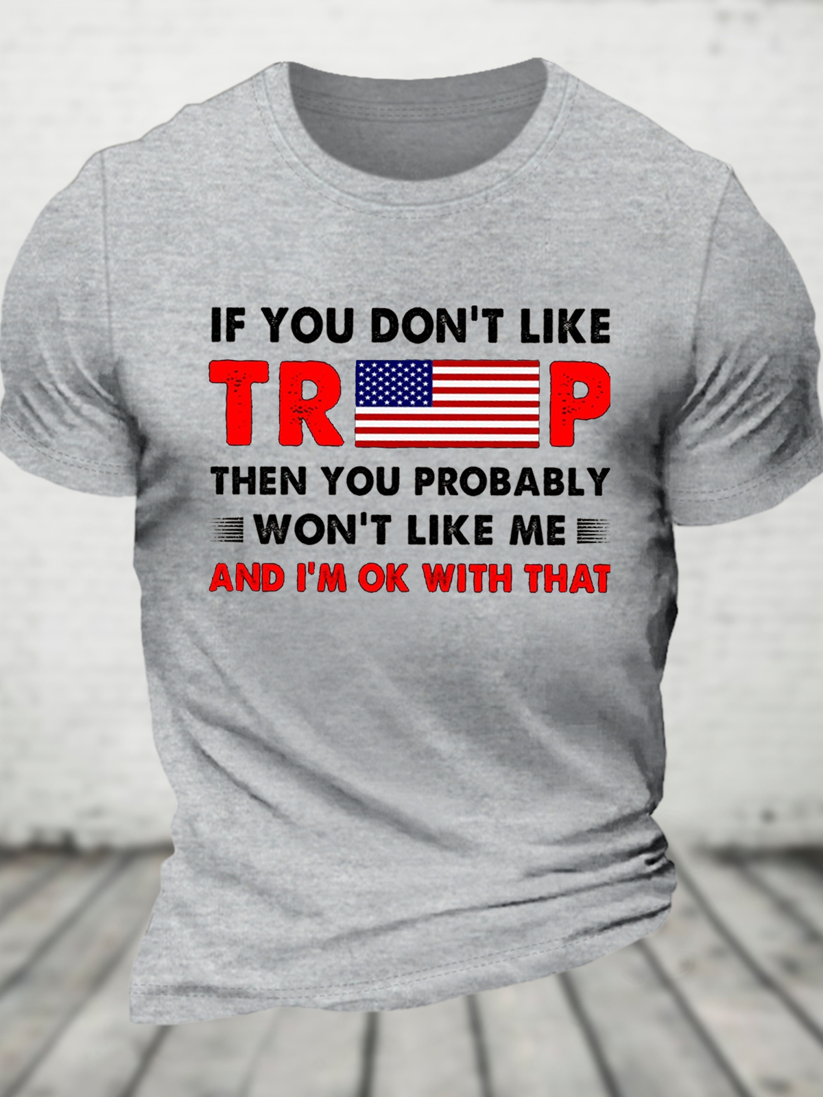 If You Don't Like T Then You Probably Won't Like Me Cotton T-Shirt