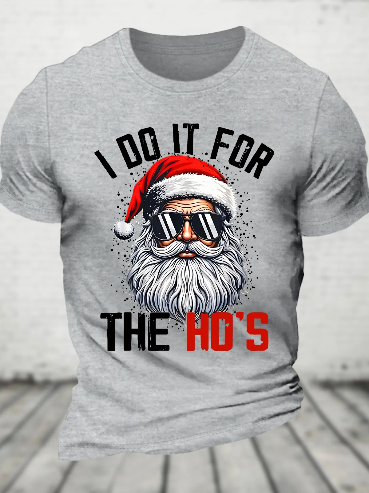 Christmas  Santa Claus I Do It For The Ho's Funny Xmas Cotton T-shirt