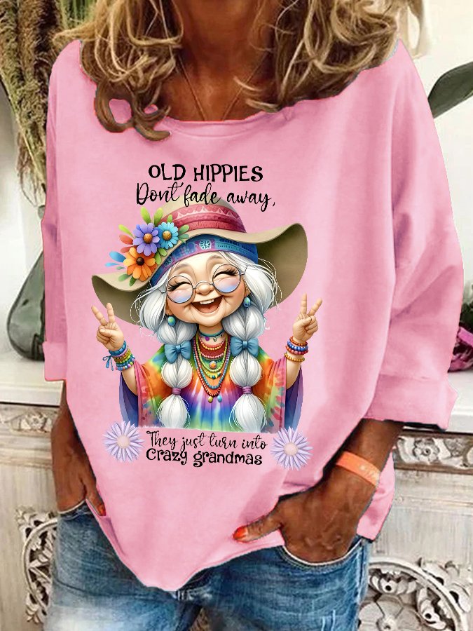 Grandma Old Hippies Casual Sweatshirt