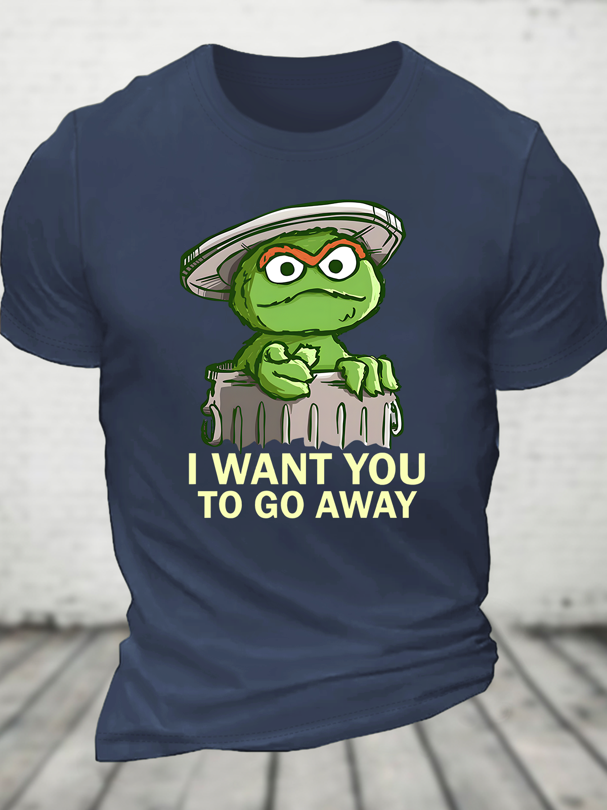 I Want You To Go Away Cotton T-Shirt