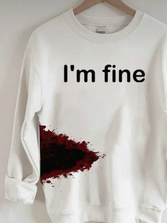 Women's I'm Fine Print Crew Neck Sweatshirt