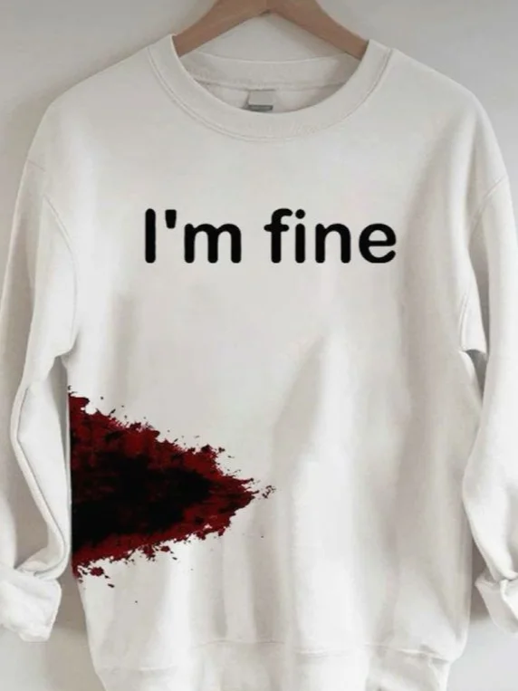 Women's I'm Fine Print Crew Neck Sweatshirt