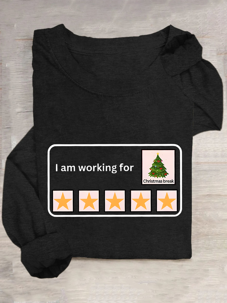 I Am Working For Christmas Break Casual Long Sleeve Shirt