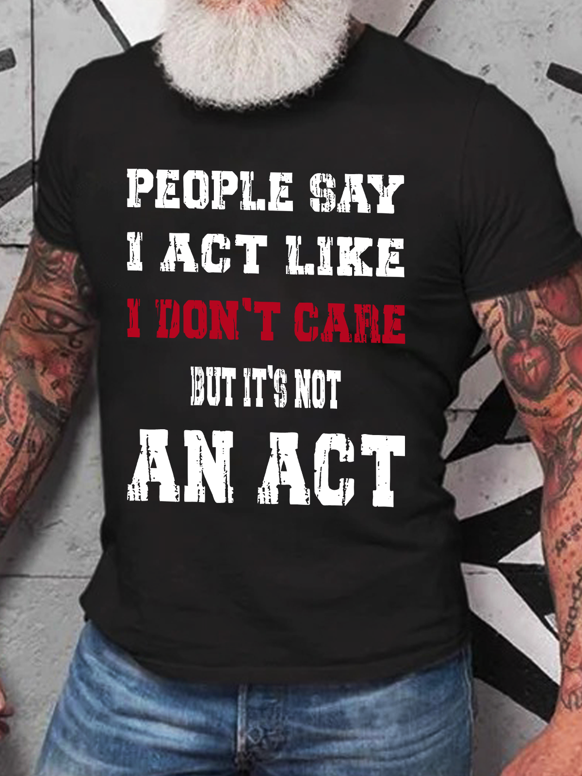 It's Not An Act Cotton T-Shirt